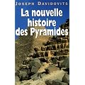 La nouvelle histoire des Pyramides d'Egypte