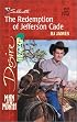 Redemption of Jefferson Cade (/Men of Belle Terre) (Silhouette Desire)