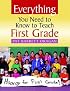 Everything You Need to Know to Teach First Grade