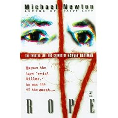 Rope: The Twisted Life and Crimes of Harvey Glatman