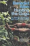 Hunting the Gugu