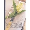 William Yeoward: The Perfect Host: Your Entertaining Planner