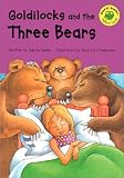 Goldilocks and the Three Bears (Read-It! Readers: Fairy Tales Yellow Level)