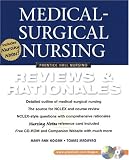 Medical-Surgical Nursing: Reviews and Rationales (Prentice Hall Nursing Reviews & Rationales Series)