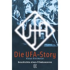 Die Ufa-Story. Geschichte eines Filmkonzerns