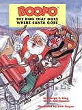 Boofo: The Dog That Goes Where Santa Goes