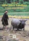 Produkt-Bild: 4000 Jahre Landbau in China, Korea und Japan
