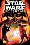 Star Wars Episode III, Die Rache der Sith. Jugendroman