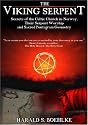The Viking Serpent; Secrets of the Celtic Church in Norway and Sacred Pentagram Geometry
