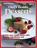 Chef's Healthy Desserts