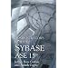 Administrator's Guide to Sybase ASE 15 (Wordware Applications Library)