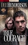 True Courage (Uncommon Heroes, Book 4)