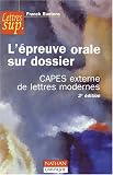 Epreuve orale sur dossier deuxième édition  capes externe de lettres modernes