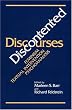 Discontented Discourses: Feminism/Textual Intervention/Psychoanalysis