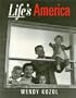 Life's America: Family and Nation in Postwar Photojournalism