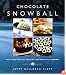 The Chocolate Snowball: and Other Fabulous Pastries from Deer Valley Bakery
