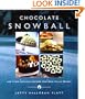 The Chocolate Snowball: and Other Fabulous Pastries from Deer Valley Bakery