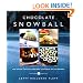 The Chocolate Snowball: and Other Fabulous Pastries from Deer Valley Bakery