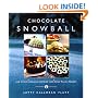 The Chocolate Snowball: and Other Fabulous Pastries from Deer Valley Bakery