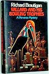 Willard and His Bowling Trophies : A Perverse Mystery