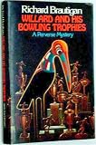 Willard and His Bowling Trophies : A Perverse Mystery