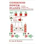 Combined Power Plants: Including Combined Cycle Gas Turbine (Ccgt) Plants