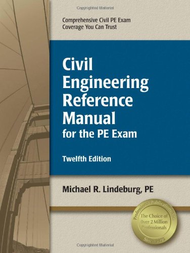 Civil Engineering Reference Manual for the PE Exam
