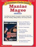 Literature Circle Guides: Maniac Magee (Grades 4-8)