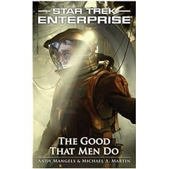 The Good That Men Do (Star Trek Enterprise) (Taschenbuch)
