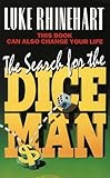 The Search for the Dice Man