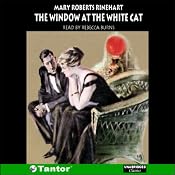 The Window at the White Cat | [Mary Roberts Rinehart]