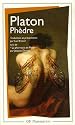 Ph&egrave;dre : Suivi de La pharmacie de Platon