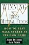 Winning with Index Mutual Funds: How to Beat Wall Street at Its Own Game