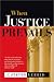 When Justice Prevails