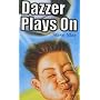 Dazzer Plays on