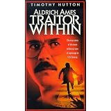 Aldrich Ames: Traitor Within [VHS] ~ Timothy Hutton