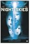 Night Skies (Widescreen Edition)