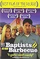 BAPTISTS AT OUR BARBECUE