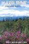 The Alaska Highway: A Geographical Discovery