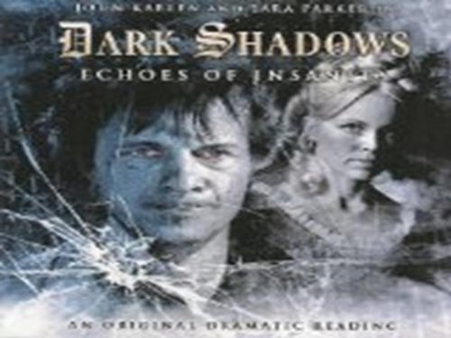 Echoes of Insanity (Dark Shadows)