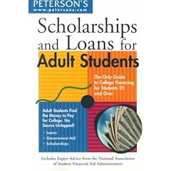 Peterson's Scholarships and Loans for Adult Students: The Only Guide to College Financing for Students 25 and over