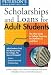 Scholarships & Loans for Adult Students (Scholarships and Loans for Adult Students)