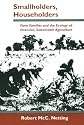 Smallholders, Householders: Farm Families and the Ecology of Intensive, Sustainable Agriculture