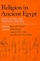 Religion in Ancient Egypt: Gods, Myths, and Personal Practice