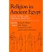 Religion in Ancient Egypt: Gods, Myths, and Personal Practice