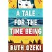 A Tale for the Time Being