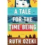 A Tale for the Time Being by Ruth Ozeki