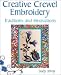 Creative Crewel Embroidery: Traditions & Innovations