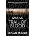 Trail of Blood (God's End)