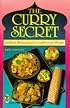 The Curry Secret: Indian Restaurant Cookery at Home (Right Way S.)